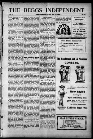 The Beggs Independent (Beggs, Okla.), Vol. 4, No. 22, Ed. 1 Friday, August 13, 1909