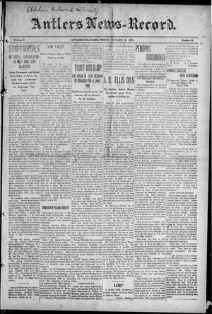 Antlers News-Record. (Antlers, Okla.), Vol. 10, No. 25, Ed. 1 Friday, October 11, 1912