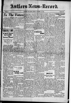 Antlers News-Record. (Antlers, Okla.), Vol. 10, No. 26, Ed. 1 Friday, October 18, 1912