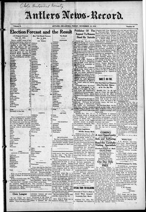Antlers News-Record. (Antlers, Okla.), Vol. 10, No. 30, Ed. 1 Friday, November 15, 1912