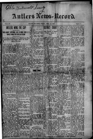 Antlers News-Record. (Antlers, Okla.), Vol. 12, No. 3, Ed. 1 Friday, April 10, 1914