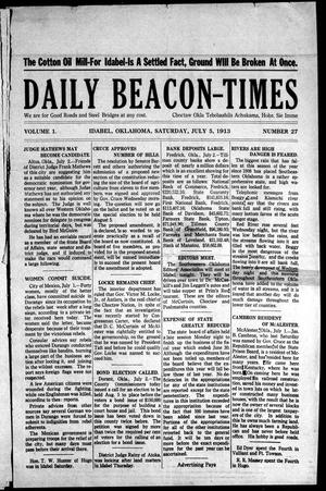 Daily Beacon-Times (Idabel, Okla.), Vol. 1, No. 27, Ed. 1 Saturday, July 5, 1913