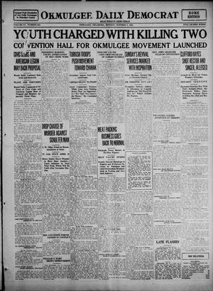 Primary view of object titled 'Okmulgee Daily Democrat (Okmulgee, Okla.), Vol. 11, No. 242, Ed. 1 Monday, October 9, 1922'.