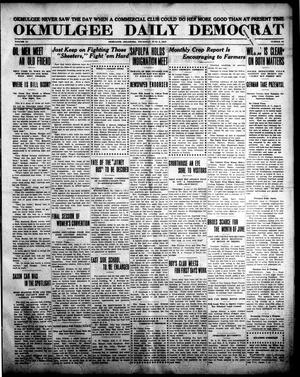 Okmulgee Daily Democrat (Okmulgee, Okla.), Vol. 6, No. 40, Ed. 1 Thursday, June 3, 1915