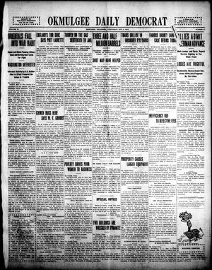 Okmulgee Daily Democrat (Okmulgee, Okla.), Vol. 6, No. 17, Ed. 1 Thursday, May 6, 1915