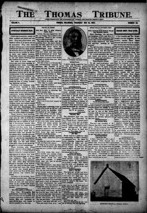 The Thomas Tribune. (Thomas, Okla.), Vol. 5, No. 38, Ed. 1 Thursday, May 16, 1907