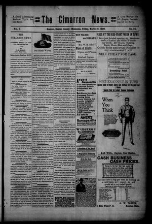 Primary view of object titled 'The Cimarron News. (Kenton, Okla.), Vol. 1, No. 34, Ed. 1 Friday, March 31, 1899'.