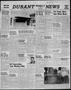 Primary view of Durant Weekly News and Bryan County Democrat (Durant, Okla.), Vol. 57, No. 4, Ed. 1 Friday, January 28, 1955