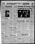Newspaper: Durant Weekly News and Bryan County Democrat (Durant, Okla.), Vol. 58…