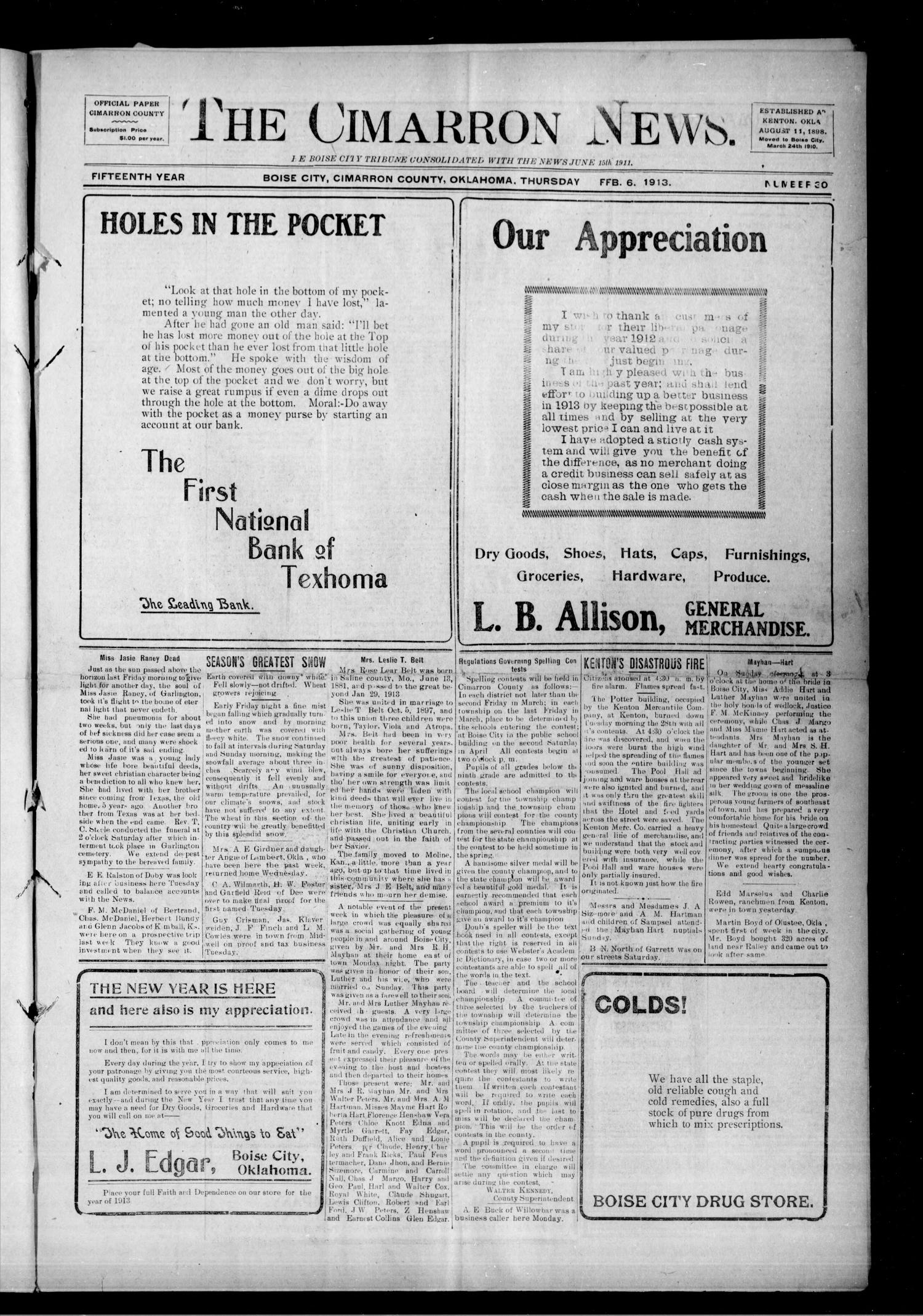 The Cimarron News. (Boise City, Okla.), Vol. 15, No. 30, Ed. 1 Thursday, February 6, 1913
                                                
                                                    [Sequence #]: 1 of 4
                                                