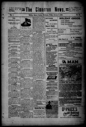 The Cimarron News. (Kenton, Okla.), Vol. 1, No. 22, Ed. 1 Friday, January 6, 1899