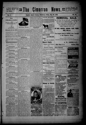 Primary view of object titled 'The Cimarron News. (Kenton, Okla.), Vol. 1, No. 42, Ed. 1 Friday, May 26, 1899'.