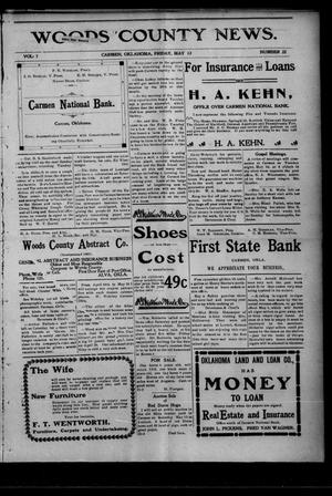 Woods County News. (Carmen, Okla.), Vol. 7, No. 22, Ed. 1 Friday, May 12, 1905
