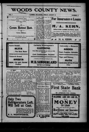 Woods County News. (Carmen, Okla.), Vol. 7, No. 37, Ed. 1 Friday, August 25, 1905