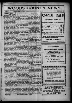 Woods County News. (Carmen, Okla.), Vol. 9, No. 25, Ed. 1 Friday, June 14, 1907