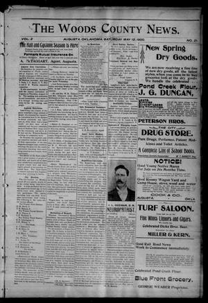 The Woods County News. (Augusta, Okla.), Vol. 2, No. 21, Ed. 1 Saturday, May 12, 1900