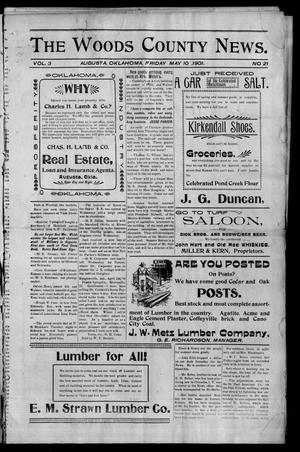 The Woods County News. (Augusta, Okla.), Vol. 3, No. 21, Ed. 1 Friday, May 10, 1901