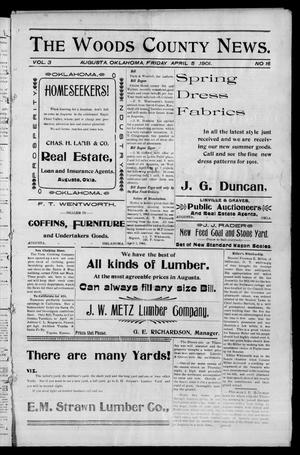 The Woods County News. (Augusta, Okla.), Vol. 3, No. 16, Ed. 1 Friday, April 5, 1901