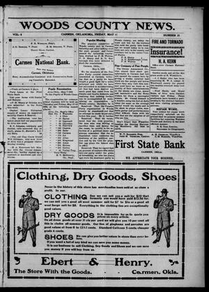 Woods County News. (Carmen, Okla.), Vol. 8, No. 25, Ed. 1 Friday, May 11, 1906