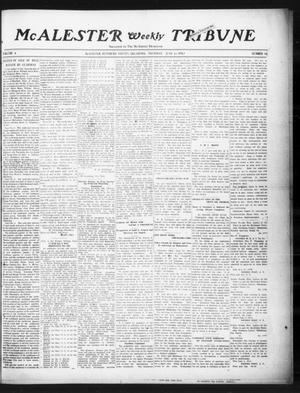 Primary view of object titled 'McAlester Weekly Tribune (McAlester, Okla.), Vol. 4, No. 19, Ed. 1 Thursday, June 19, 1913'.