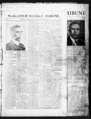 Primary view of object titled 'McAlester Weekly Tribune (McAlester, Okla.), Vol. 5, No. 9, Ed. 1 Thursday, April 9, 1914'.