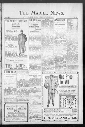 The Madill News. (Madill, Indian Terr.), Vol. 11, No. 37, Ed. 1 Friday, April 13, 1906