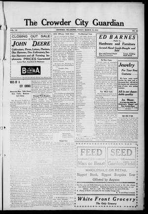 The Crowder City Guardian (Crowder, Oklahoma), Vol. 7, No. 25, Ed. 1 Friday, March 15, 1912