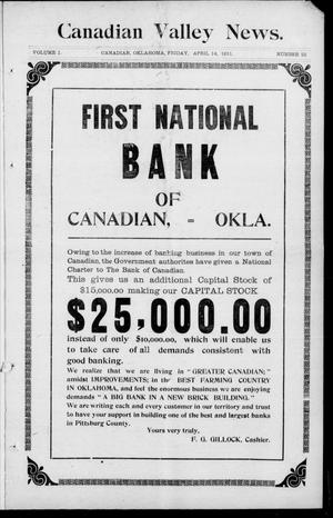 Canadian Valley News. (Canadian, Oklahoma), Vol. 1, No. 22, Ed. 1 Friday, April 14, 1911
