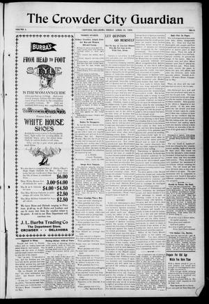 The Crowder City Guardian (Crowder, Oklahoma), Vol. 4, No. 24, Ed. 1 Friday, April 23, 1909