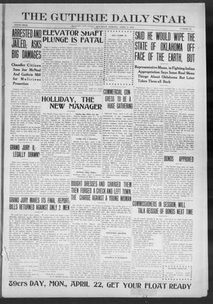 The Guthrie Daily Star (Guthrie, Okla.), Vol. 9, No. 23, Ed. 1 Saturday, April 6, 1912