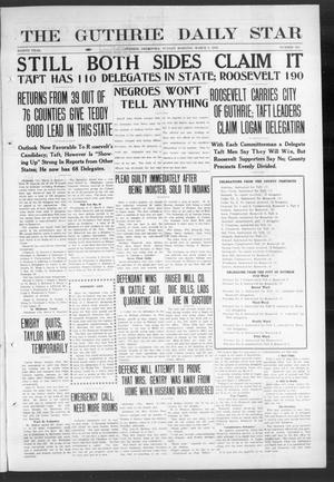 The Guthrie Daily Star (Guthrie, Okla.), Vol. 8, No. 308, Ed. 1 Sunday, March 3, 1912