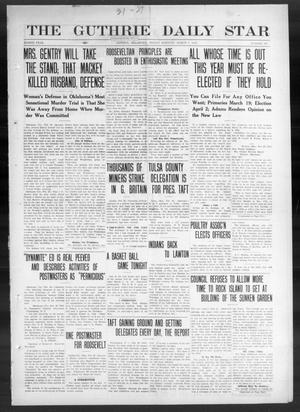 The Guthrie Daily Star (Guthrie, Okla.), Vol. 8, No. 306, Ed. 1 Friday, March 1, 1912
