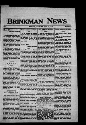 Primary view of object titled 'Brinkman News (Brinkman, Okla.), Vol. 1, No. 19, Ed. 1 Wednesday, October 26, 1910'.