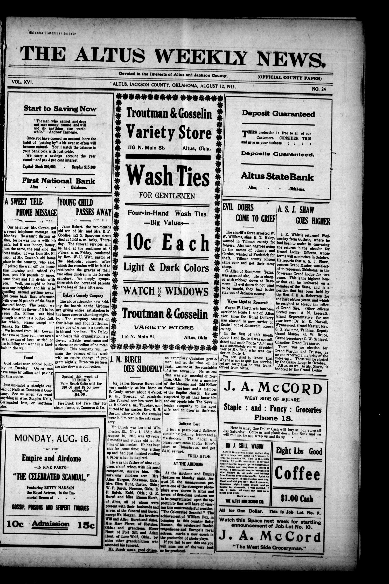 The Altus Weekly News. (Altus, Okla.), Vol. 16, No. 24, Ed. 1 Thursday, August 12, 1915
                                                
                                                    [Sequence #]: 1 of 10
                                                