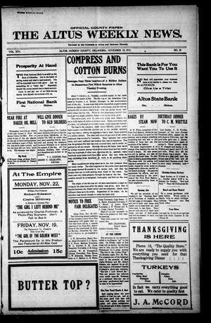 The Altus Weekly News. (Altus, Okla.), Vol. 16, No. 38, Ed. 1 Thursday, November 18, 1915