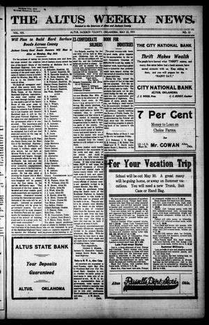 The Altus Weekly News. (Altus, Okla.), Vol. 20, No. 13, Ed. 1 Thursday, May 22, 1919
