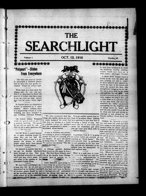 The Searchlight (Cushing, Okla.), Vol. 1, No. 46, Ed. 1 Wednesday, October 12, 1910
