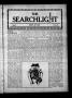 Primary view of The Searchlight (Cushing, Okla.), Vol. 2, No. 35, Ed. 1 Wednesday, July 19, 1911
