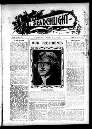 The Searchlight (Guthrie, Okla.), No. 482, Ed. 1 Friday, July 19, 1907