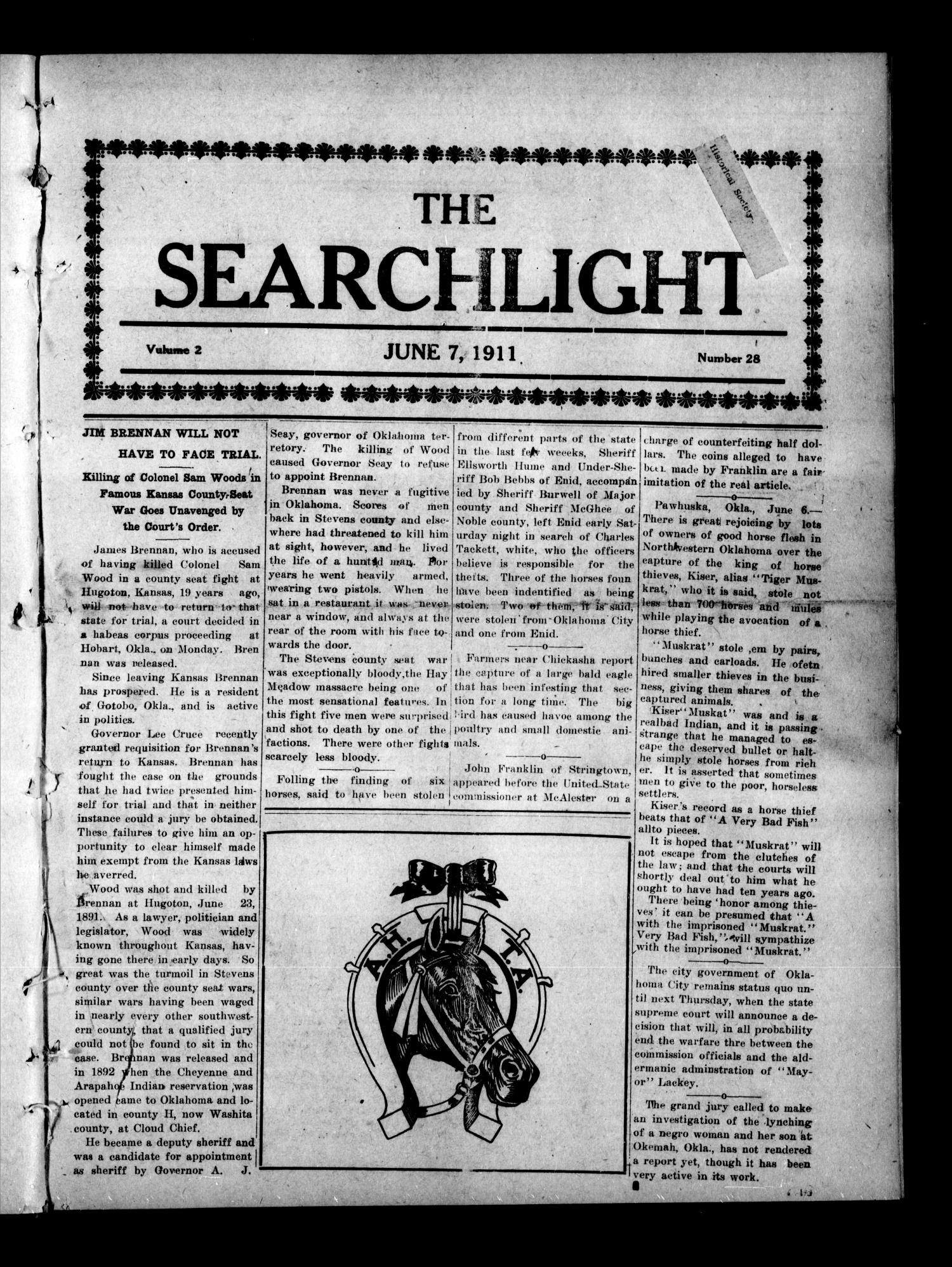 The Searchlight (Cushing, Okla.), Vol. 2, No. 28, Ed. 1 Wednesday, June 7, 1911
                                                
                                                    [Sequence #]: 1 of 8
                                                