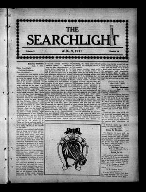 Primary view of object titled 'The Searchlight (Cushing, Okla.), Vol. 2, No. 38, Ed. 1 Wednesday, August 9, 1911'.