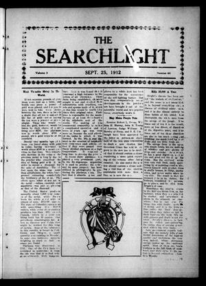 Primary view of object titled 'The Searchlight (Cushing, Okla.), Vol. 3, No. 44, Ed. 1 Wednesday, September 25, 1912'.