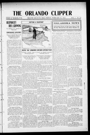 Primary view of object titled 'The Orlando Clipper (Orlando, Okla.), Vol. 5, No. 12, Ed. 1 Friday, February 17, 1911'.