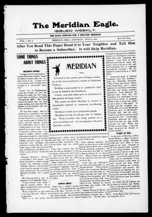 Primary view of object titled 'The Meridian Eagle. (Meridian, Okla.), Vol. 1, No. 6, Ed. 1 Saturday, July 8, 1905'.