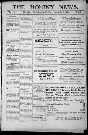 Primary view of object titled 'The Hominy News. (Hominy, Okla.), Vol. 1, No. 6, Ed. 1 Friday, September 1, 1905'.
