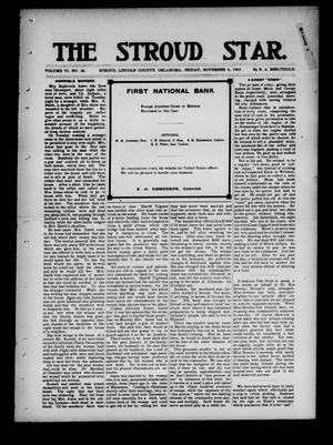Primary view of object titled 'The Stroud Star. (Stroud, Okla.), Vol. 6, No. 36, Ed. 1 Friday, November 6, 1903'.