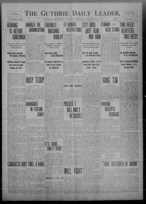 Primary view of object titled 'The Guthrie Daily Leader. (Guthrie, Okla.), Vol. 32, No. 66, Ed. 1 Saturday, February 6, 1909'.