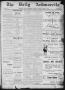 Newspaper: The Daily Ardmoreite. (Ardmore, Indian Terr.), Vol. 4, No. 107, Ed. 1…
