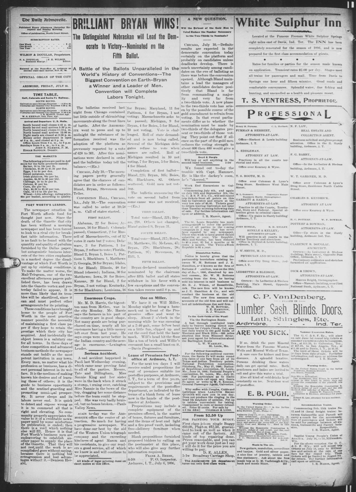 The Daily Ardmoreite. (Ardmore, Indian Terr.), Vol. 3, No. 222, Ed. 1 Friday, July 10, 1896
                                                
                                                    [Sequence #]: 2 of 4
                                                