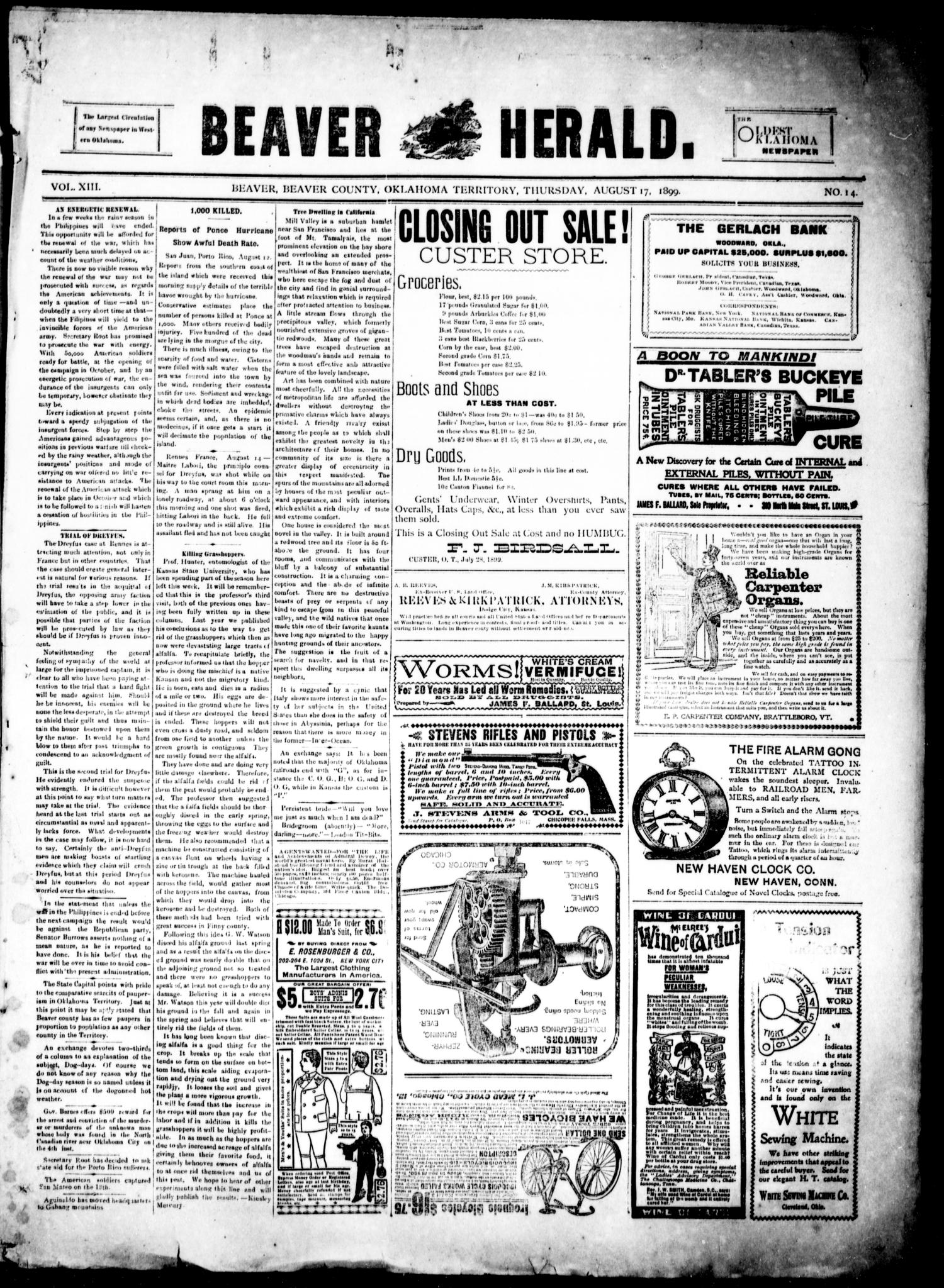 Beaver Herald. (Beaver, Okla. Terr.), Vol. 13, No. 14, Ed. 1, Thursday, August 17, 1899
                                                
                                                    [Sequence #]: 1 of 4
                                                